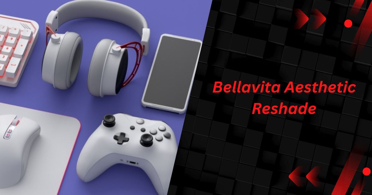 Bellavita Aesthetic Reshade – Enhancing Your Visual Experience!