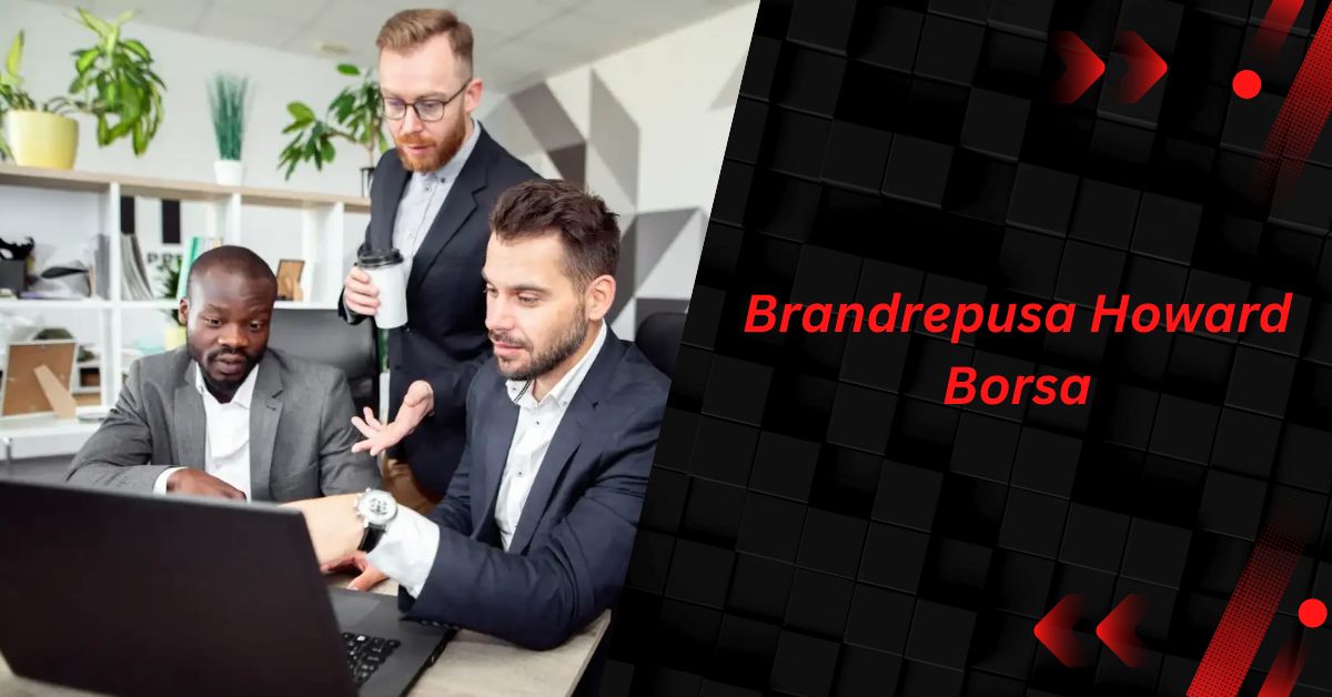 Brandrepusa Howard Borsa – Transform Your Brand!