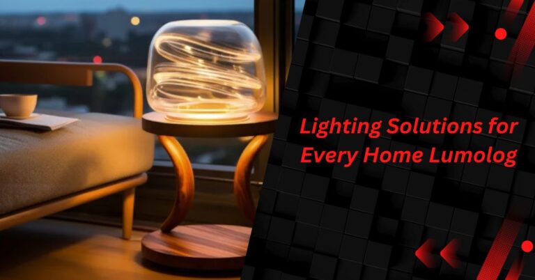 Lighting Solutions for Every Home Lumolog