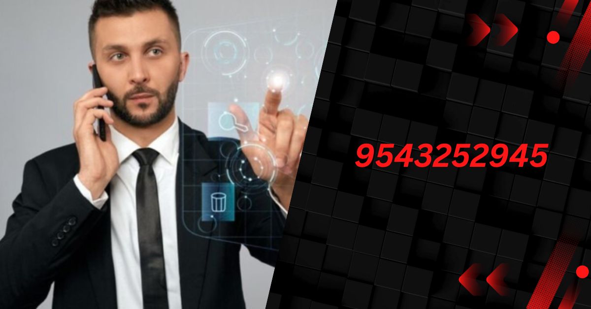 Who is Behind 9543252945? – Understanding Unwanted Calls